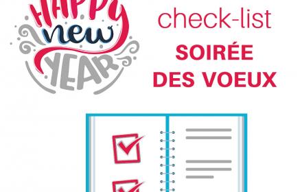 Check-list pour organiser une soirée des vœux ou une cérémonie des vœux 