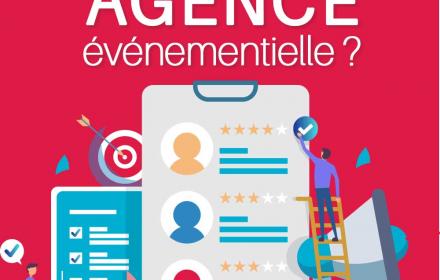 Comment choisir une agence événementielle pour votre prochain événement